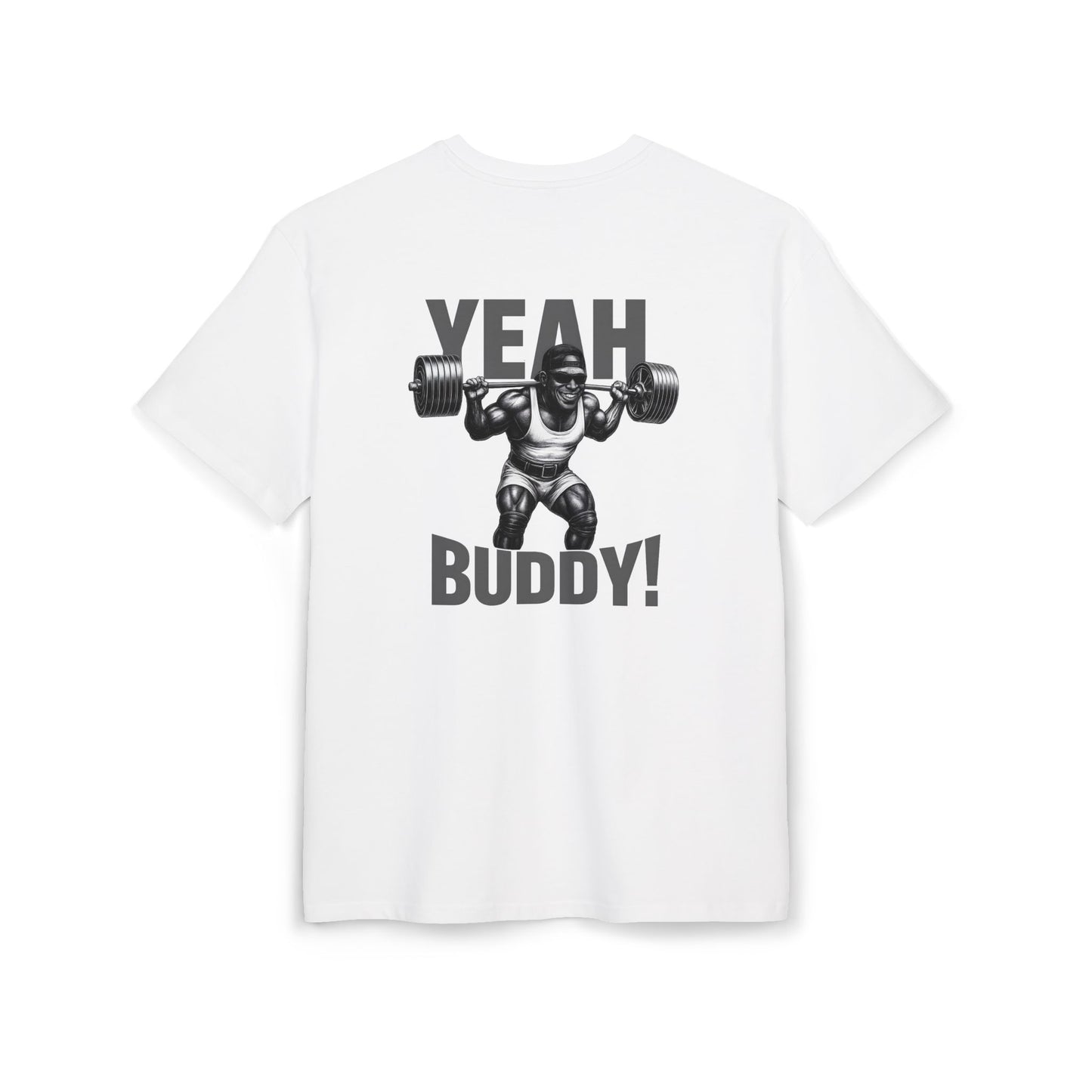 YEAH BUDDY SHIRT