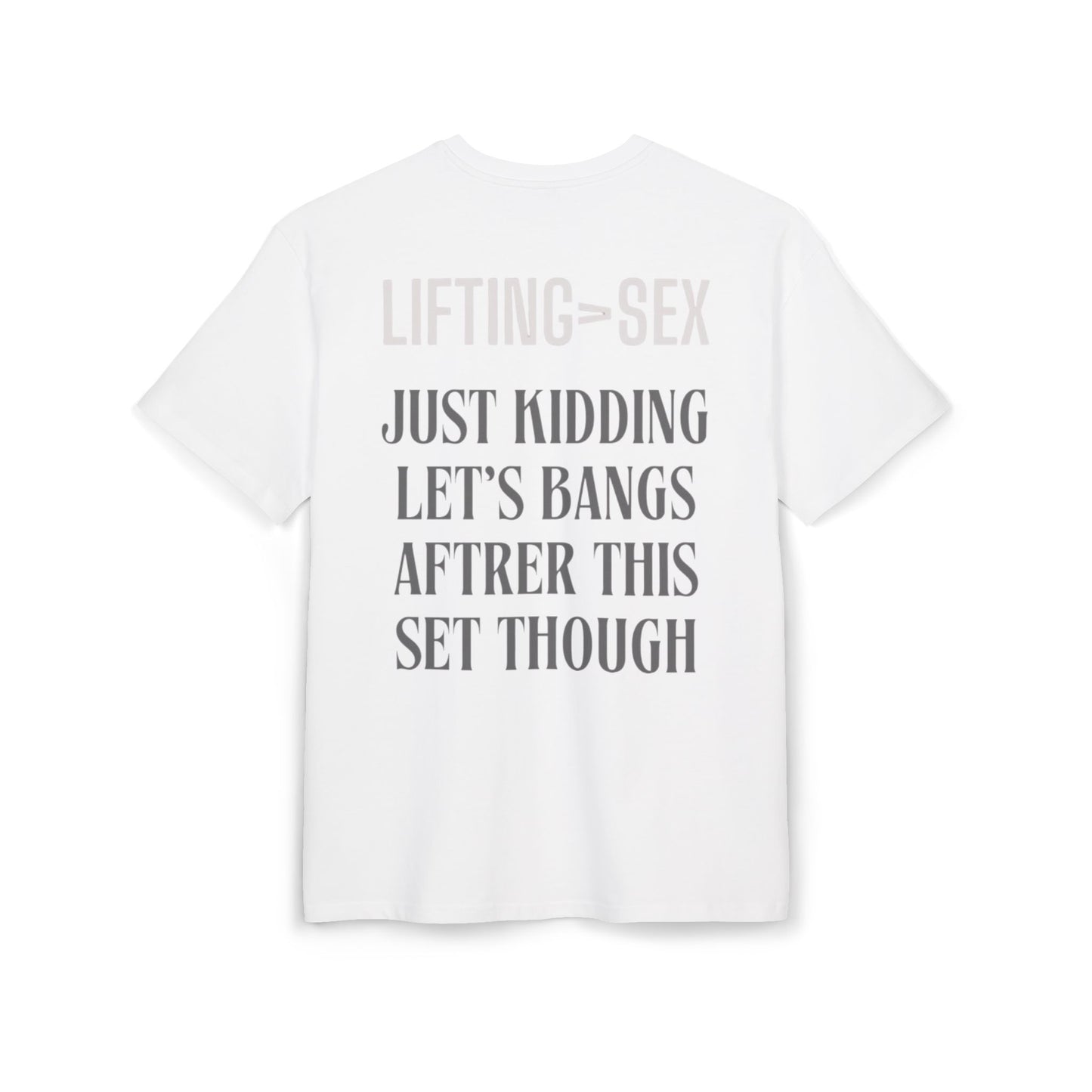 LIFTING>SEX SHIRT